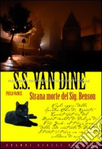 Strana morte del Sig. Benson libro di Van Dine S. S.