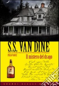 Il mistero del drago libro di Van Dine S. S.