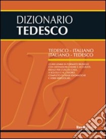 Dizionario tedesco. Tedesco-italiano, italiano-tedesco libro