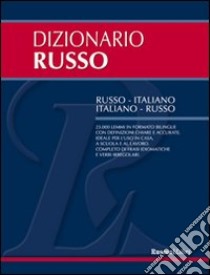 Dizionario russo. Russo-italiano, italiano-russo libro