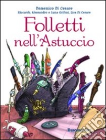 Folletti nell'astuccio libro di Di Cesare Domenico