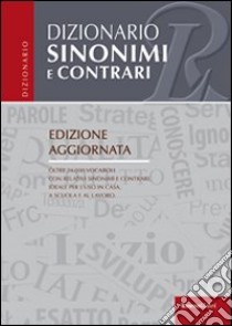 Dizionari sinonimi e contrari libro