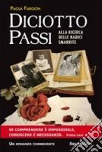 Diciotto passi libro di Fargion Paola