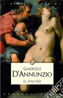 Il piacere libro di D'Annunzio Gabriele