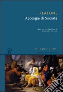 L'apologia di Socrate. Testo greco a fronte libro di Platone