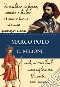 Il milione libro di Polo Marco