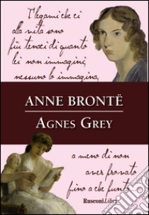 Agnes Grey libro di Brontë Anne