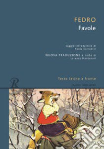 Favole. Testo latino a fronte libro di Fedro