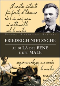 Al di là del bene e del male libro di Nietzsche Friedrich; Mati S. (cur.)