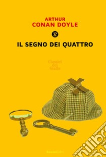 Il segno dei quattro libro di Doyle Arthur Conan