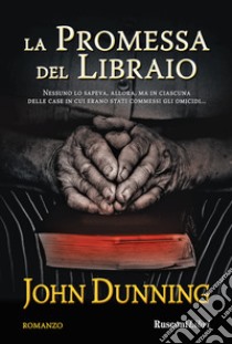 La promessa del libraio libro di Dunning John