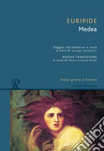 Medea. Testo greco a fronte. Ediz. integrale libro di Euripide