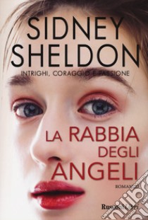 La rabbia degli angeli libro di Sheldon Sidney