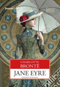 Jane Eyre. Ediz. integrale libro di Brontë Charlotte