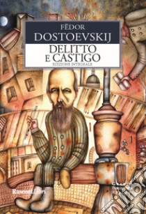 Delitto e castigo libro di Dostoevskij Fëdor