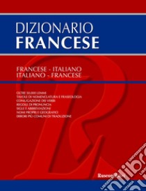 Dizionario francese. Francese-italiano, italiano-francese libro