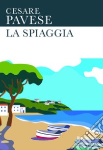 La spiaggia libro di Pavese Cesare