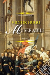 I miserabili libro di Hugo Victor; Bruni F. (cur.)