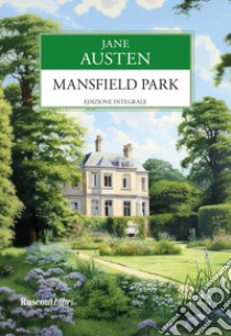 Mansfield Park. Ediz. integrale libro di Austen Jane