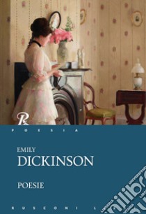 Poesie libro di Dickinson Emily