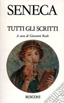 Tutti gli scritti libro di GIOVANNI REALE