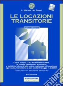 Le locazioni transitorie. Con floppy disk libro di Mariani L. - Rossi A.