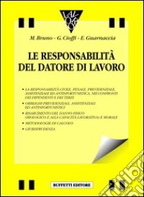 Responsabilità del datore di lavoro libro di Bruno M. - Cioffi G.