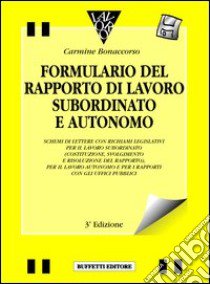 Formulario del rapporto di lavoro. Con floppy disk libro di Bonaccorso Carmine