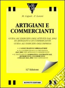 Artigiani e commercianti libro di Loreni Fabio - Caputi Massimo