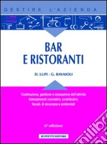Bar e ristoranti libro di Lupi Dario - Ravaioli Giorgio