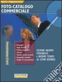 Foto-catalogo commerciale. Con CD-ROM libro