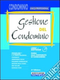 Gestione del condominio. Con CD-ROM libro di Turco M.