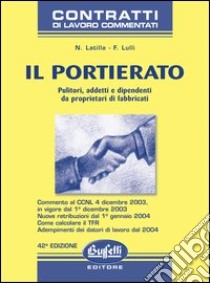 Il portierato libro di Latilla Nereo - Lulli Fabio