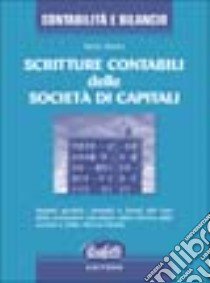 Scritture contabili delle società di capitali libro di Oneto Carlo