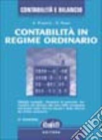 Contabilità in regime ordinario libro di Propersi Adriano - Rossi Giovanna