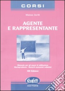 Corso per agenti e rappresentanti libro di Zerilli Matteo