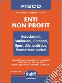 Enti non profit libro di Capogrossi Guarna Francesco