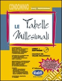 Le tabelle millesimali. Con CD-ROM libro