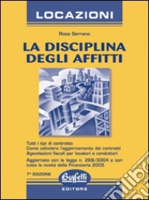 La disciplina degli affitti libro di Serrano Rosa