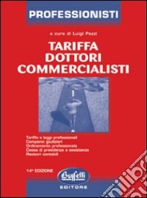 Tariffa dottori commercialisti libro di Pezzi Luigi