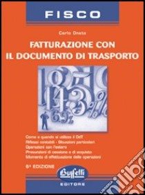 La fatturazione con il documento di trasporto libro di Oneto Carlo