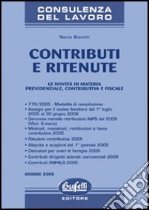 Contributi e ritenute libro di Bianchi Nevio