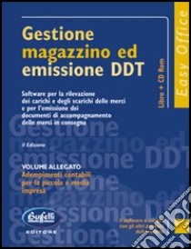 Gestione magazzino ed emissione DDT. Con CD-ROM libro