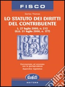 Statuto dei diritti del contribuente libro di Thomas Carlos