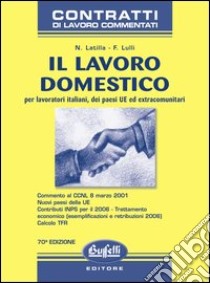 Il lavoro domestico libro di Latilla Nereo - Lulli Fabio