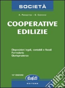 Cooperative edilizie libro di Cotronei Guido - Panepinto Antonino