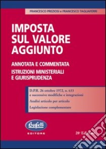 Imposta sul valore aggiunto libro di Preziosi Francesco - Tagliaferri Francesco