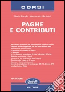 Corso di paghe e contributi libro di Bianchi Nevio - Gerbaldi Alessandra