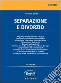 Separazione e divorzio libro di Bruno Maurizio