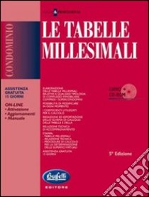 Le tabelle millesimali. Con CD-ROM libro